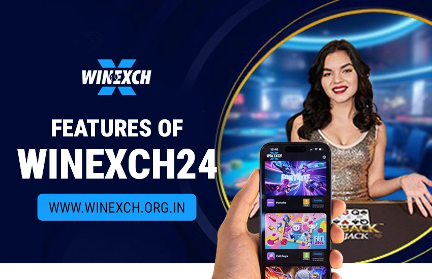 Features of Winexch24