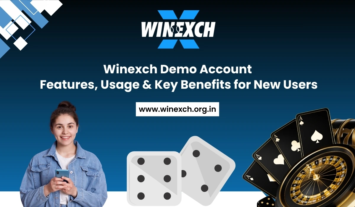 Winexch Demo Account Features, Usage & Key Benefits for New Users